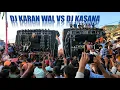 Download Lagu DJ KASANA AND DJ KARANWAL FULL FAADU COMPETITION 2022 ll DJ KASANA AND KARANWAL