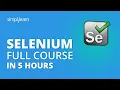 Selenium Tutorial For Beginners Selenium Full Course Selenium Webdriver Tutorial Simplilearn