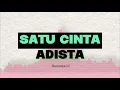 Download Lagu Adista - satu cinta lirik lagu bikin baper maksimal