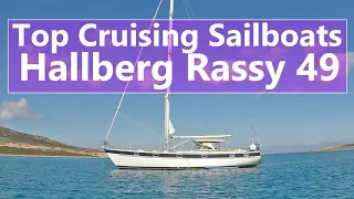 Ep 85 Top Bluewater Cruising Sailboats – Hallberg Rassy 49