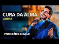 Download Lagu Cura da Alma e do Corpo - Reflexão Padre Fábio de Melo