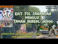 Lagu EXIT TOL SAWANGAN MENUJU WISATA TAMAN HERBAL ISLAMI DEPOK