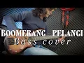 Lagu Bass Cover Boomerang – Pelangi | Rock Indonesia 90an