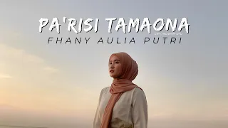 Download Pa'risi Tamaona - Ridwan Sau || Fhany Aulia Putri (cover) || cipt. Ridwan Sau MP3