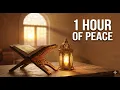 Lagu 1 Hour of Peace for Ramazan | Surah Taha | Remove Anxiety \u0026 Stress