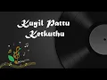 Download Lagu Kuyil Pattu Ketkuthu