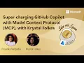 Sip and Sync Super-charging GitHub Copilot with Model Context Protocol MCP with Krystal Folkes