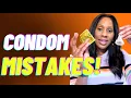 CONDOM MISTAKES You Should NEVER MAKE A Doctor Reveals 7 Mistakes You Should Beware Of