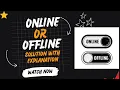 Online or Offline Codechef solution Online or Offline solution with explanation Java