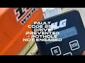 Fault Code 256 Drive Prevented - Pothole Not Engaged