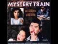 Mystery Train (1989) - II. Musique