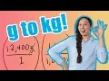 g to kg How To Convert Grams to Kilograms