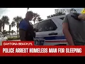 Daytona Beach Police Arrest Homeless Man For Sleeping