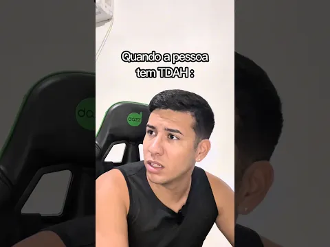 Quando a pessoa tem TDAH 🤣