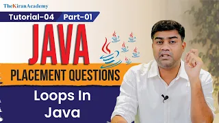 Java Interview Questions Loops In Java For Do While Part-1 Tutorial KiranSir