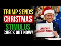 Trump Announces Christmas Stimulus Checks Going Out Now