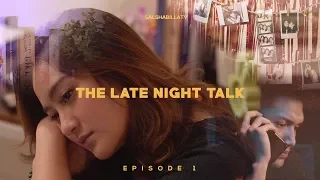 salshabilla shortfilm the late night talk eps1 defensive
