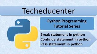 Break Statement in Python in Hindi Continue Statement in python hindi pass statement in python