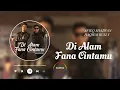 Lagu Afieq Shazwan \u0026 Haqiem Rusli - Di Alam Fana Cintamu (Lyrics Music Video)