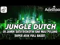 Download Lagu DJ JUNGLE DUTCH_DI JAMIN SATU DISKOTIK GAK MAU PULANG SUPER ASIK FULL BASS!!
