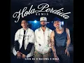 HOLA PERDIDA REMIX - Luck Ra, Maluma & KHEA