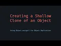 Shallow Clone Object