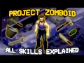 Project Zomboid ALL Skills Build 42