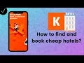 How to find and book cheap hotels on Kayak - Kayak Tips