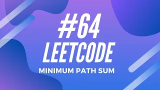 Leetcode - Minimum Path Sum