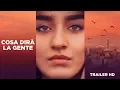 Video di COSA DIRÀ LA GENTE - Trailer Ufficiale Italiano