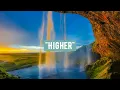 Bishop Briggs - Higher (lyrics)