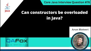 Can constructors be overloaded in Java Core Java Interview Question
