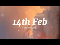 14th Feb - Jaonaay ft. Juné ( lyrics Romanized )