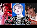 Lagu Yoonminseok Fmv || Dastaan-E-Om Shanti Om || Hindi mix || BTS edits|| Yoonmin \u0026 Jihope
