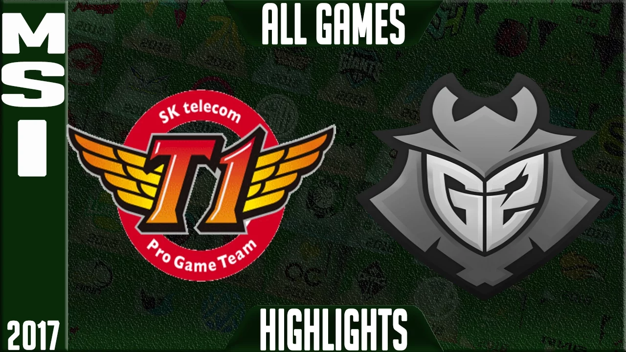 SKT T1 vs G2 Esports MSI Final Highlights - MSI 2017 Grand Final - SKT vs G2