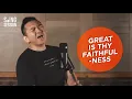 Lagu Great is Thy Faithfulness/Besar Setia-Mu (Acapella) - Sidney Mohede