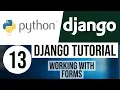 Django Tutorial for Beginners 13 - Working with forms PART 2