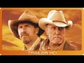 Open Range - Weites Land 2003 Trailer