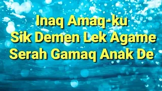 lirik beguru agame inaq amaqku lagu perjuangan nahdlatul wathan nw 