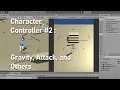 Unity C Character Controller - Part 2 Gravity Attack and Others