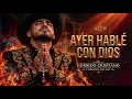 🔥 AYER HABLÉ CON DIOS 2 y más éxitos 2026 | CORRIDOS TUMBADOS CRISTIANOS