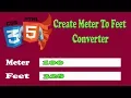 HTML5 and CSS3 Beginners Tutorials Convert Meter To Feet In HTML Javascript AmazingTechnoTutorials