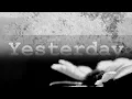 Download Lagu Yesterday - music video based on the soundtrack of the documentary by dir. Audrius Juzenas, 2023