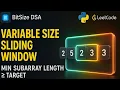 Variable Size Sliding Window Explained Min Subarray Length Target LeetCode 209