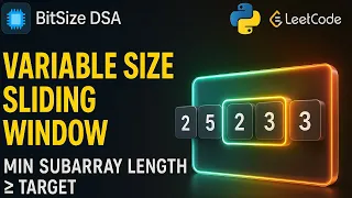 Variable Size Sliding Window Explained Min Subarray Length Target LeetCode 209