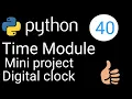 40 Time module mini project Digital clock series in hindi