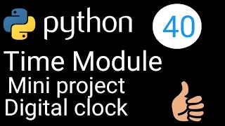 40 Time module mini project Digital clock series in hindi