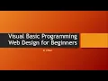 Visual Basic Programming Web Design for Beginners Level Computer Science in 1Hour Project