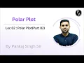 Polar Plot Lec 02 Polar Plot Part 02 By Pankaj Singh Sir