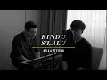 Download Lagu #SaatTeduh - Rindu S'lalu - Yeshua Abraham